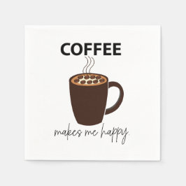Servilleta De Papel El café me hace feliz Fiesta del café