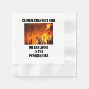 Servilleta De Papel El cambio climático está aquí Estamos viviendo la