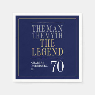 Servilleta De Papel El Hombre El Mito La Leyenda 70 Cumpleaños