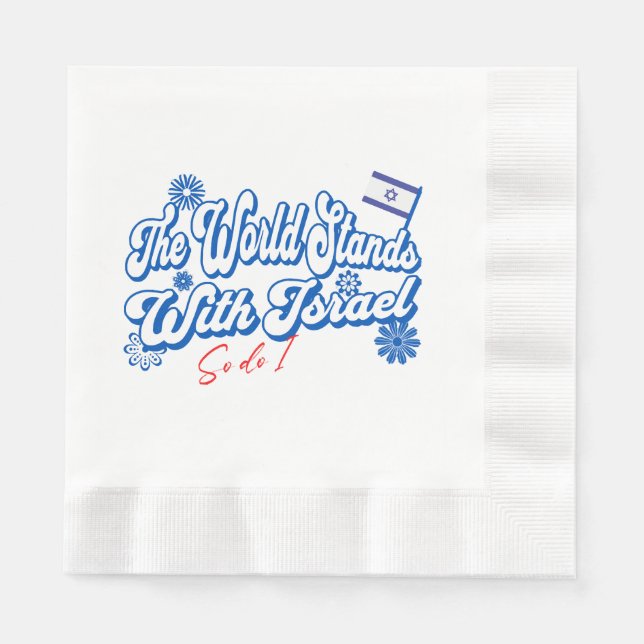 Servilleta De Papel El mundo está con Israel, al igual que yo, Israel (Anverso)