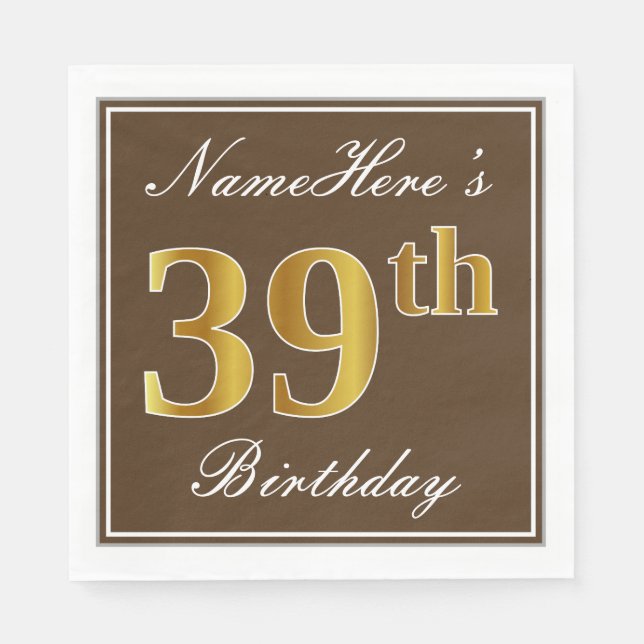 Servilleta De Papel Elegante Brown, Faux Gold 39th Birthday + Name (Anverso)