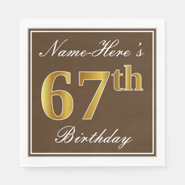 Servilleta De Papel Elegante Brown, Faux Gold 67th Birthday + Nombre (Anverso)