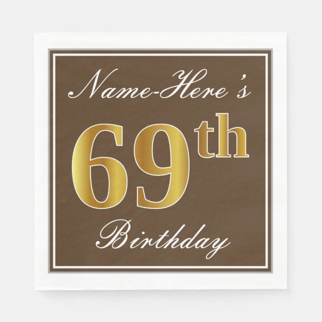 Servilleta De Papel Elegante Brown, Faux Gold 69th Birthday + Nombre (Anverso)