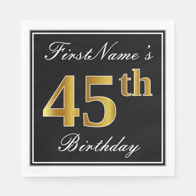 Servilleta De Papel Elegante, Faux Gold 45th Birthday + Nombre persona (Anverso)
