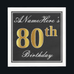 Servilleta De Papel Elegante, Faux Gold 80th Birthday   Nombre persona<br><div class="desc">Este sencillo y elegante diseño de servilletas de papel presenta un mensaje como "ANameHere's 80th Birthday" (con el "80th" con un falso color dorado) dentro de un área cuadrada de color negro con un simple contorno fronterizo. El nombre está en un texto similar a un guión de color blanco y...</div>