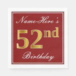 Servilleta De Papel Elegante rojo, falso oro 52 cumpleaños + nombre pe