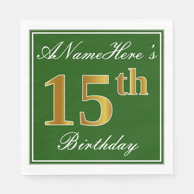 Servilleta De Papel Elegante Verde, Faux Gold 15th Birthday + Nombre (Anverso)
