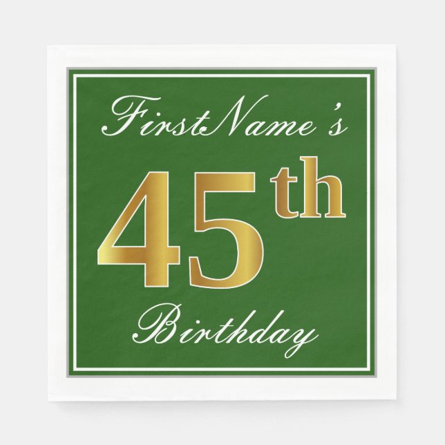 Servilleta De Papel Elegante Verde, Faux Gold 45th Birthday + Nombre (Anverso)