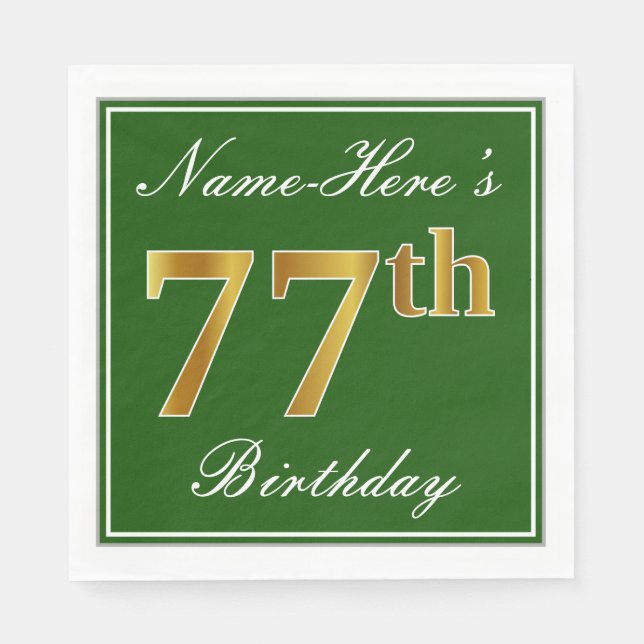 Servilleta De Papel Elegante Verde, Faux Gold 77th Birthday + Nombre (Anverso)