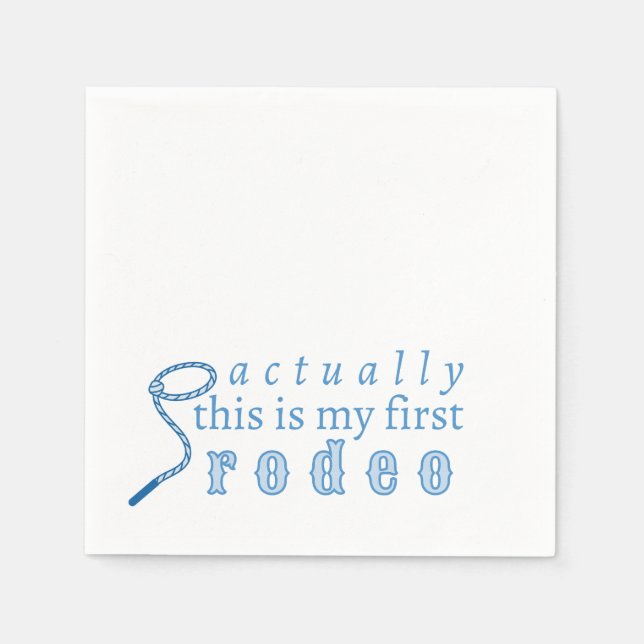 Servilleta De Papel En realidad este es mi primer cumpleaños de rodeo  (Anverso)