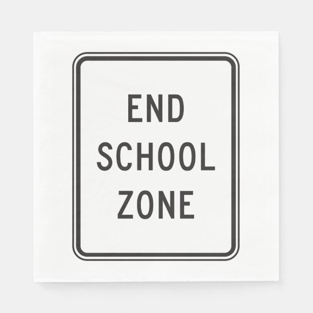 Servilleta De Papel End School Zone Traffic Sign (Anverso)