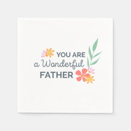 Servilleta De Papel Eres el maravilloso Día del Padre | Napkin