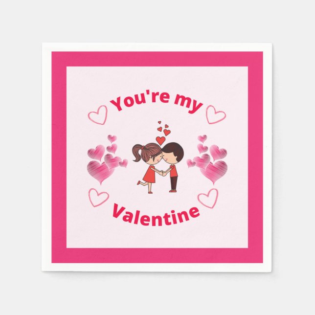 Servilleta De Papel Eres mi Valentine (Anverso)