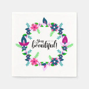 Servilleta De Papel ¡Eres tan hermosa!
