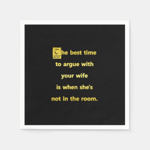Servilleta De Papel Es el mejor momento para discutir con tu esposa Ch