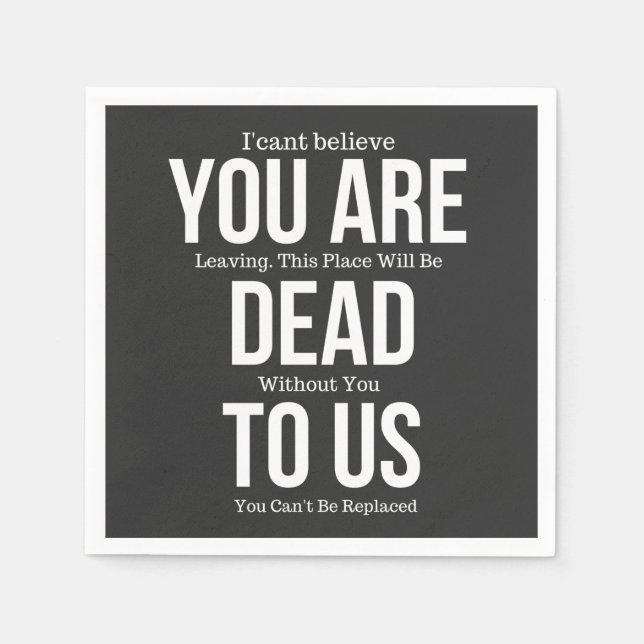 Servilleta De Papel estás muerto para nosotros (Anverso)