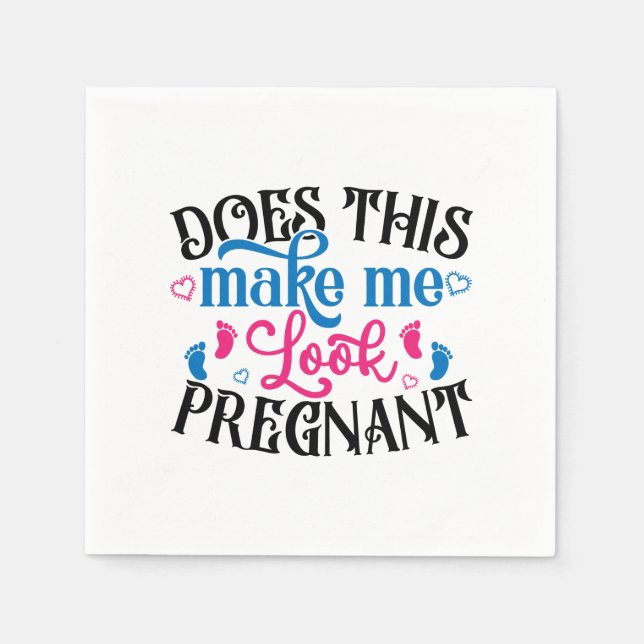 Servilleta De Papel ¿Esto Me Hace Mirar Embarazada? (Anverso)