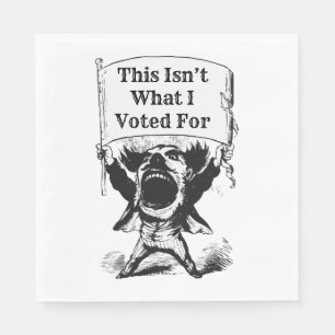 Servilleta De Papel Esto no es por lo que voté