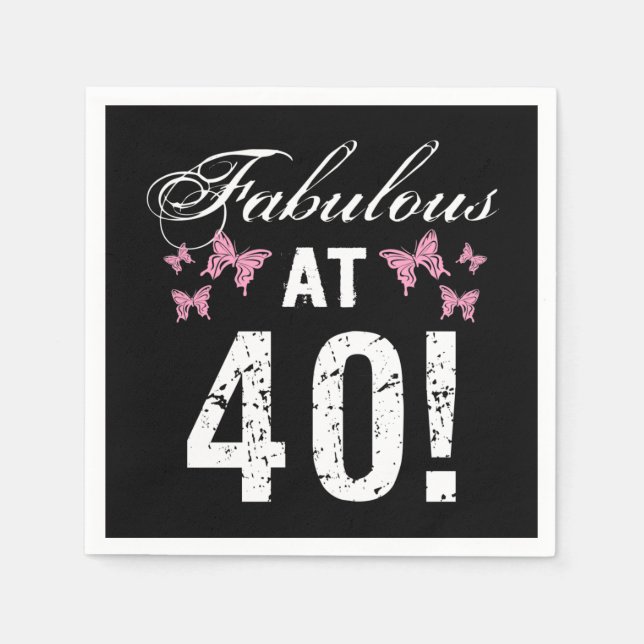 Servilleta De Papel Fabuloso cumpleaños número 40 (Anverso)