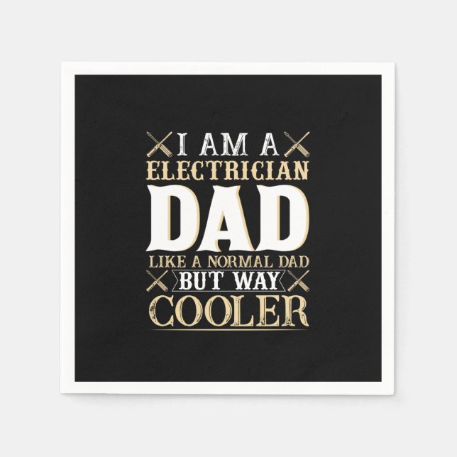 Servilleta De Papel Father's Day I Am A Electrician Dad (Anverso)