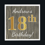 Servilleta De Papel Faux Wood, Faux Gold 18th Birthday   Custom Name<br><div class="desc">Este sencillo diseño de servilleta de papel muestra un mensaje como "¡18 cumpleaños de Andrew!", con el "18" en apariencia de oro falso, en un falso fondo de apariencia de madera. El nombre se puede personalizar. Se podría usar en una fiesta de cumpleaños para alguien que esté celebrando su decimoctavo...</div>