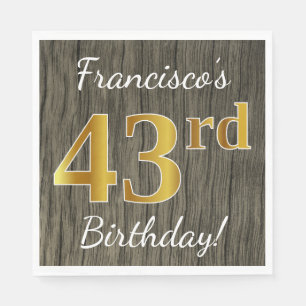 Servilleta De Papel Faux Wood, Faux Gold 43rd Birthday + Custom Name