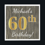 Servilleta De Papel Faux Wood, Faux Gold 60th Birthday   Custom Name<br><div class="desc">Este sencillo diseño de servilletas de papel muestra un mensaje como "¡Cumpleaños 60 de Michael!", con el "60" en apariencia de oro falso, en un falso fondo de apariencia de madera. El nombre se puede personalizar. Se podría usar en una fiesta de cumpleaños para alguien que esté celebrando su sexagésimo...</div>