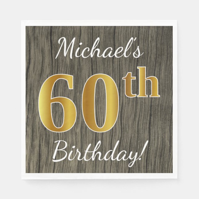 Servilleta De Papel Faux Wood, Faux Gold 60th Birthday + Custom Name (Anverso)