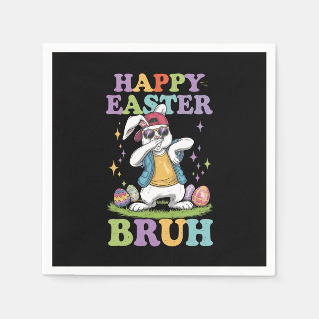 Servilleta De Papel Feliz Pascua Bruh Funny Dabbing Bunbit Bro (Anverso)