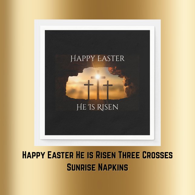 Servilleta De Papel Feliz Pascua, se levanta en vacaciones de tres cru (Happy Easter He is Risen Three Crosses Holiday Napkins)