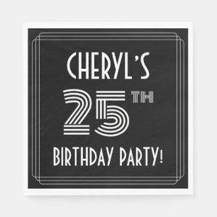 Servilleta De Papel Fiesta de cumpleaños 25: Estilo Art Deco + Nombre
