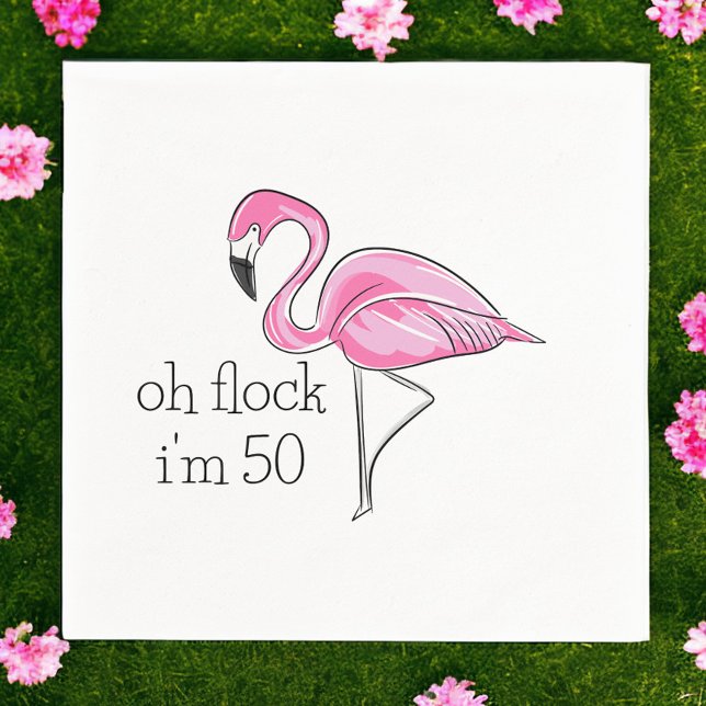 Servilleta De Papel Flamingo rosa Oh Flock Tengo 50 años (Subido por el creador)