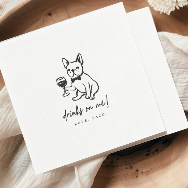 Servilleta De Papel French Bulldog Drinks on Me Wedding Napkins (Subido por el creador)