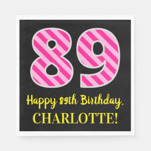 Servilleta De Papel Fun Pink Stripes "89"; Feliz 89º Cumpleaños; Nombr