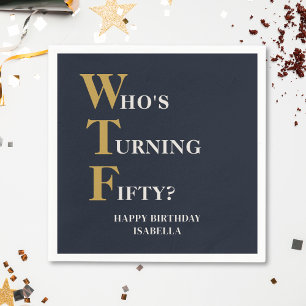 Servilleta De Papel Funny 50th Birthday WTF Oro Azul de la Marina Humo