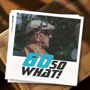 Servilleta De Papel Funny 60, así que qué cita foto 60 cumpleaños