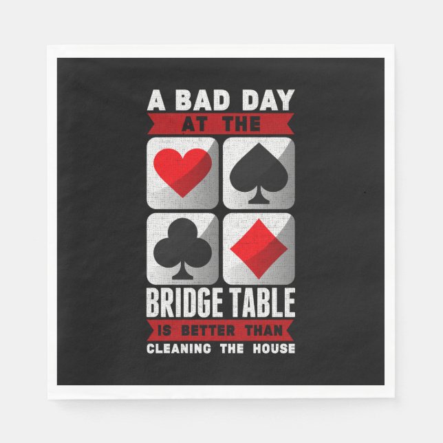 Servilleta De Papel Funny Bridge Player a Bad Day in Bridge Table (Anverso)