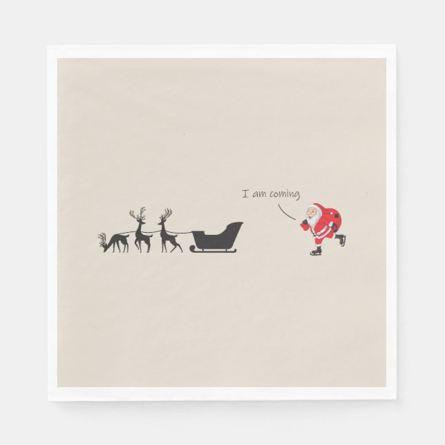 Servilleta De Papel Funny santa 'I am coming' for sleigh (Anverso)