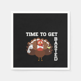 Servilleta De Papel Funny Turkey Time To Get Basted Thanksgiving