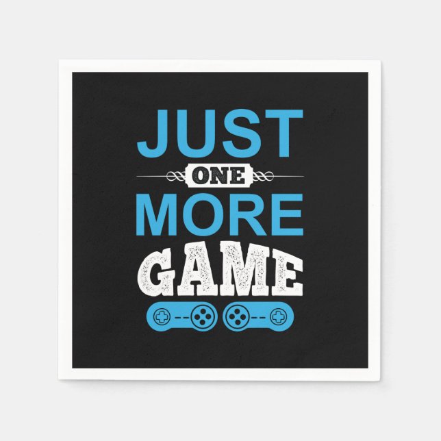 Servilleta De Papel Gamer Gift Just One More Game (Anverso)