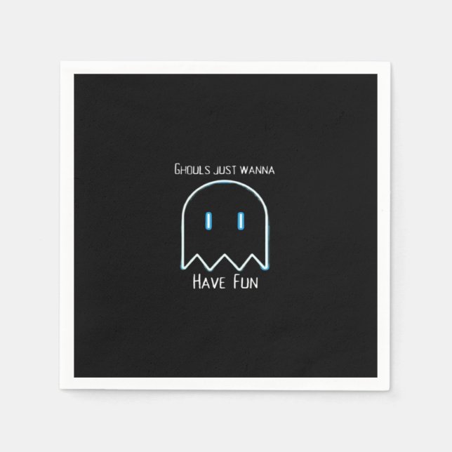 Servilleta De Papel Ghouls solo quiere divertirse - Temporada de Hallo (Anverso)