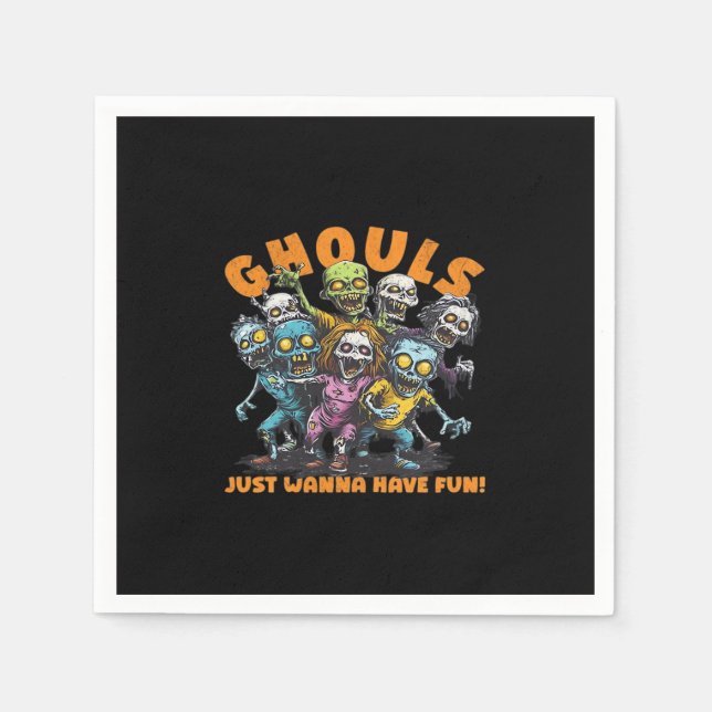 Servilleta De Papel Ghouls solo quiere divertirse, y (Anverso)