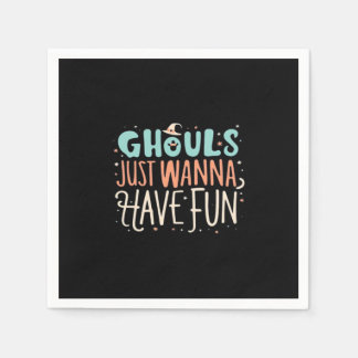 Servilleta De Papel Ghouls Solo Quiere Tener Vibes De Diversión