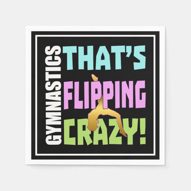 Servilleta De Papel Gimnasia de chicas - Flipping Crazy (Anverso)
