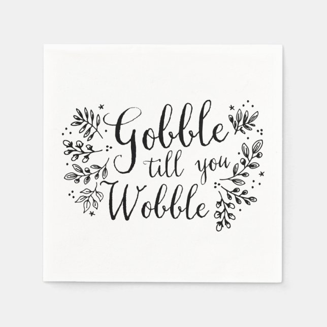 Servilleta De Papel Gobble Hasta que te tambalees (Anverso)
