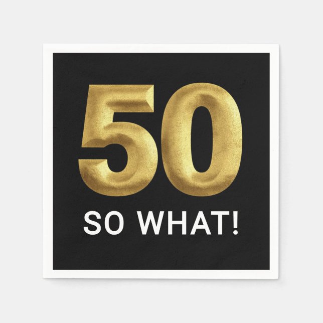 Servilleta De Papel Golden 50 So What Funny Birthday Party (Anverso)
