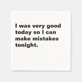 Servilleta De Papel Good Today Mistakes Tonight cocktail napkin