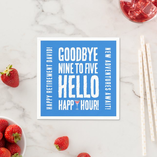Servilleta De Papel Gracioso adiós 9 a 5 Hello Happy Hour Retirement (In situ)