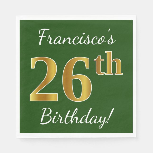 Servilleta De Papel Green, Faux Gold 26th Birthday + Custom Name (Anverso)