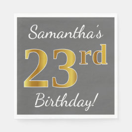 Servilleta De Papel Gris, Faux Gold 23 cumpleaños + nombre personaliza